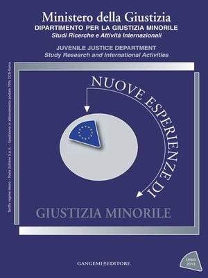 cover image of Nuove esperienze di Giustizia Minorile--Unico 2013
